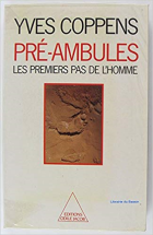 Pré-ambules : Les premiers pas de l'Homme